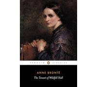 The Tenant of Wildfell Hall (Penguin Classics)