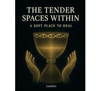 The Tender Spaces Within: When It Hurts