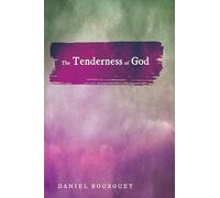 The Tenderness of God