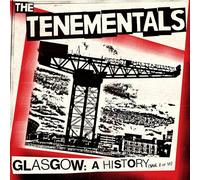 The Tenementals - Glasgow: A History (Vol. I of VI) [VINYL]