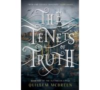 The Tenets of Truth : Book One