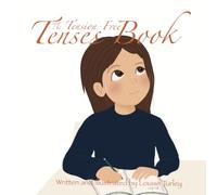 The Tension-Free Tenses Book