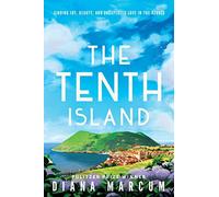 The Tenth Island: Finding Joy, Beauty, and Unexpected Love in the Azores