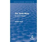 The Tenth Muse (Routledge Revivals) : Essays in Criticism