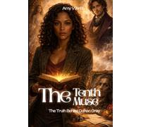 THE TENTH MUSE: The Truth Behind Dorian Gray