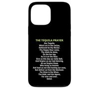 The Tequila Prayer - Funny Agave & Lime Drinking Parody Case for iPhone 13 Pro Max