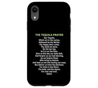 The Tequila Prayer - Funny Agave & Lime Drinking Parody Case for iPhone XR