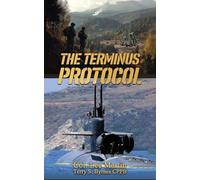 The Terminus Protocol: The McGowan Collection Series, Book 11
