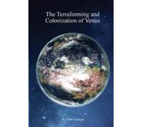 The Terraforming and Colonisation of Venus : Adding Life to Venus