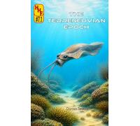 The Terreneuvian Epoch (Historia Horrifica Fantastica)