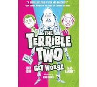 The Terrible Two Get Worse