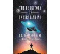 The Territory of Understanding