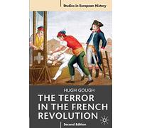 The Terror in the French Revolution: 19 (Studies in European History)