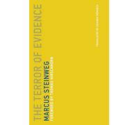 The Terror of Evidence: 4 (Untimely Meditations)