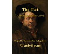 The Test: Crimes Against the Crown