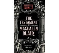 The Testament of Magdalen Blair: 1 (British Horror)