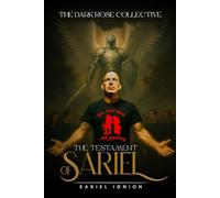 The Testament of Sariel: Dark Rose Collective