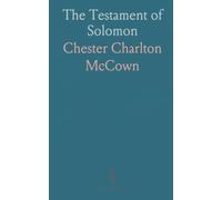 The Testament of Solomon: A critical edition from European and Middle Eastern manuscripts with textual history and variants