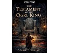 The Testament of the Ogre King