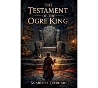The Testament of the Ogre King