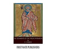 The Testaments of the Twelve Patriarchs