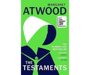 The Testaments: The Booker prize-winning sequel to The Handmaid's Tale by...