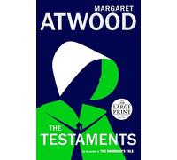 The Testaments: The Sequel to the Handmaid's Tale (Random House Large Print)