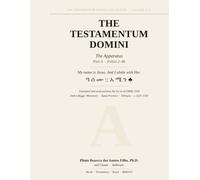 The Testamentum Domini: The Apparatus - Part A · Folios 2-46 (Testamentum Domini Collection)