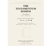 The Testamentum Domini: The Apparatus - Part C · Folios 94-154 (Testamentum Domini Collection)