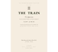 The Testamentum Domini: The Apparatus - The Train Volume (Testamentum Domini Collection)