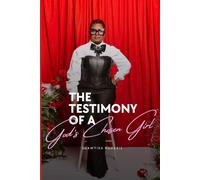 THE TESTIMONY OF A God's Chosen Girl
