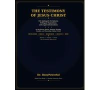 THE TESTIMONY OF JESUS CHRIST