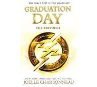 The Testing 3: Graduation Day