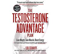 The Testosterone Advantage Plan