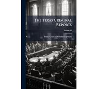 The Texas Criminal Reports