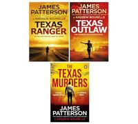 The Texas Ranger Series Book 1-3 by James Patterson 3 Books Collection Set (Texas Ranger, Texas Outlaw & The Texas Murders)