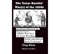 The Texas Rasslin' War(s) of the 1950s