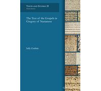 The Text of the Gospels in Gregory of Nazianzus: 28 (Texts and Studies)