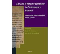 The Text of the New Testament in Contemporary Research: Essays on the Status Quaestionis. Second Edition: 42 (New Testament Tools, Studies and Documents)