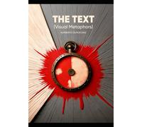 THE TEXT: Visual Metaphors