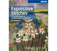 The Textile Artist: Expressive Stitches | Paperback