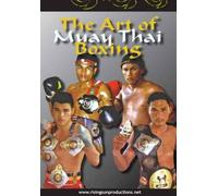 The Thai Art of Muay Thai Boxing