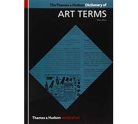 The Thames & Hudson Dictionary of Art Terms (World of Art)