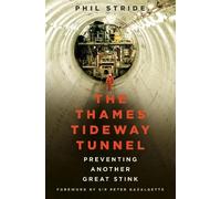 The Thames Tideway Tunnel