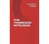 THE THAMESIDE INTRUSION