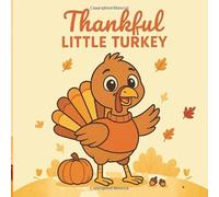 The Thankful Little Turkey