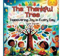 The Thankful Tree: Discovering Joy in Every Day