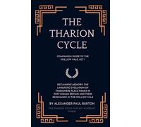 The Tharion Cycle: Companion Guide to The Hollow Vale, Act I: Reclaiming Memory: The Linguistic Evolution of Tharionese Place Names in Post-Roman ... last magic. Silence is the first language)
