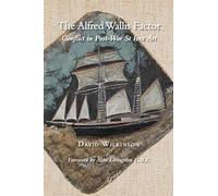 The The Alfred Wallis Factor: Conflict in Post-War St Ives Art