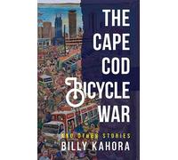The The Cape Cod Bicycle War: and Other Stories (Modern African Writing)